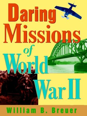 cover image of Daring Missions of World War II